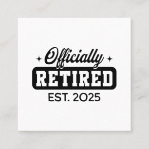 Vintage Officially Retired 2025 Funny Retirement Square Business Card