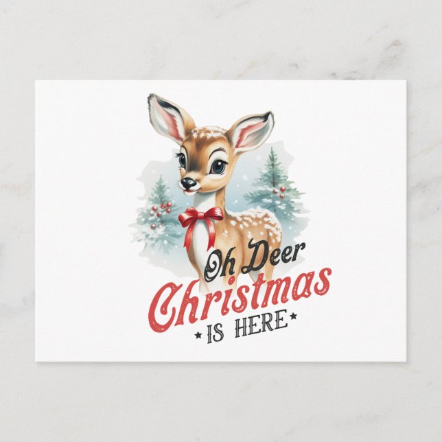Vintage Oh Deer Christmas Is Here Postcard (Front)