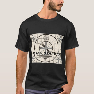 Vintage Old Test Pattern Please Stand By TV T-Shirt
