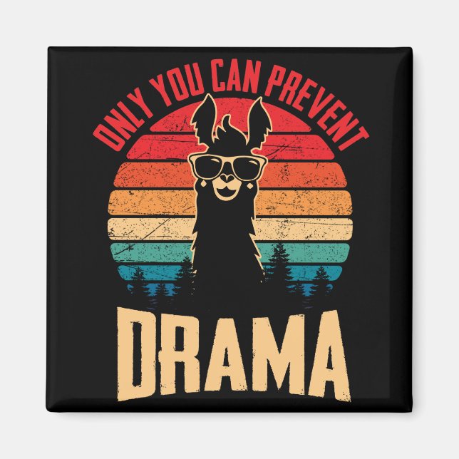 Vintage Only You Can Prevent Drama Llama Magnet (Front)