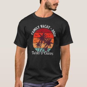 Vintage Palm Tree Family Vacation 2022 Turks & Cai T-Shirt