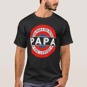 Vintage Papa Dad The Man The Myth The Legend Fathe T-Shirt