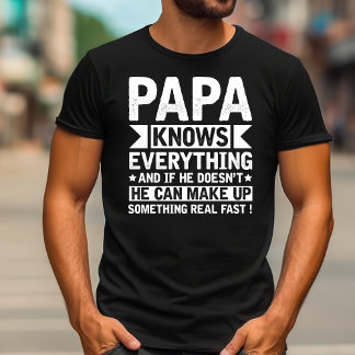 Vintage Papa Knows Everything | Funny Papa T-Shirt