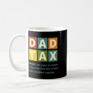 Vintage Parent Tax Definition Men Funny Fathers Coffee Mug