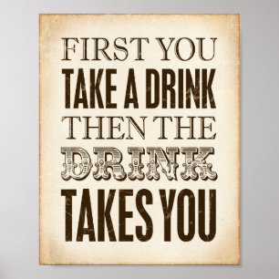 Vintage Party FIRST TAKE A DRINK Quote Sign Print