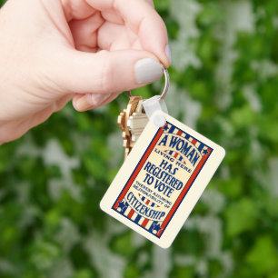 Vintage Patriotic, A Woman is Registered to VOTE Keychain