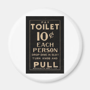 Vintage pay toilet sign in black magnet