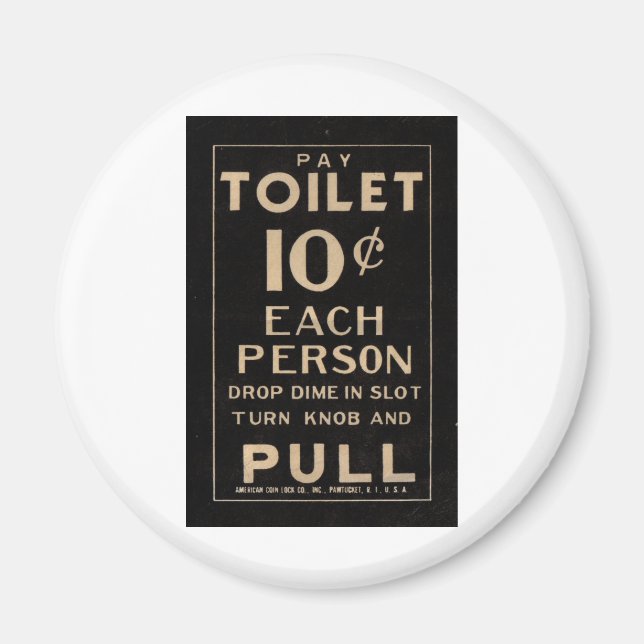 Vintage pay toilet sign in black magnet (Front)