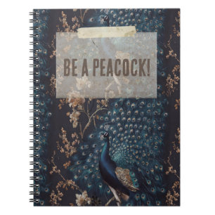 Vintage Peacock and botanical pattern Be a peacock Notebook