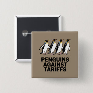 Vintage Penguins Protest Against Tariffs Funny 2 Inch Square Button