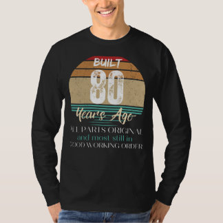 Vintage Perfection: 80th Birthday Original Parts T T-Shirt