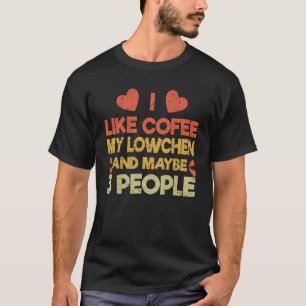 Vintage Pet Dog   Owner Like Coffee Love Lowchen T-Shirt