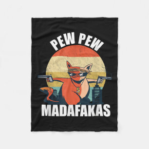 Vintage Pew Pew Madafakas - Crazy Cat Lovers Quote Fleece Blanket