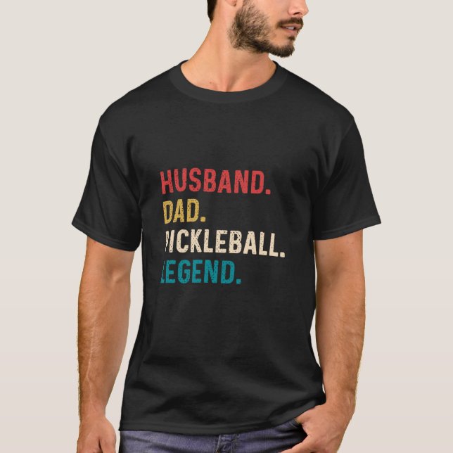 Vintage Pickleball Husband Dad Legend T-Shirt (Front)