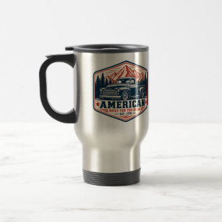 Vintage Pickup Truck American Built For The Wild S Travel Mug