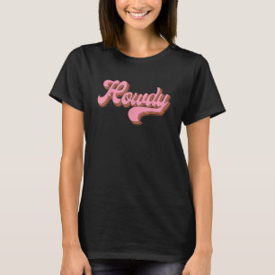 Vintage Pink Howdy Rodeo Western Country Southern T-Shirt