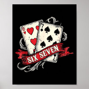 Vintage Playing Cards Six Seven 67 Meme Valentine Poster
