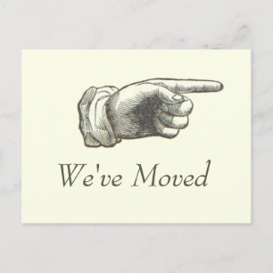 Vintage Pointing Hand Moving Announcement Postcard