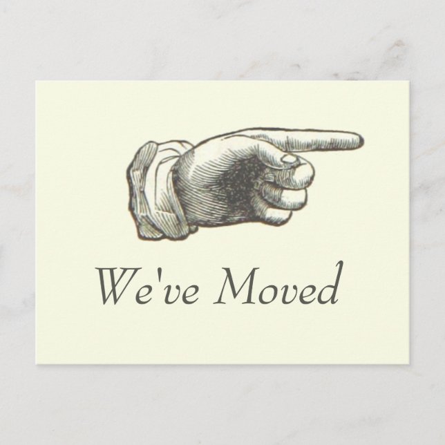 Vintage Pointing Hand Moving Announcement Postcard (Front)