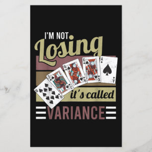 Vintage Poker I'm Losing It's Called Variance