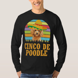 Vintage Poodle Dog Cinco De Mayo Costume Cinco De  T-Shirt