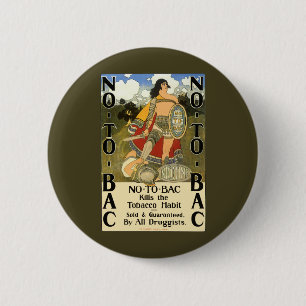 Vintage Product Label Art, No To Bac, Quit Smoking 2 Inch Round Button