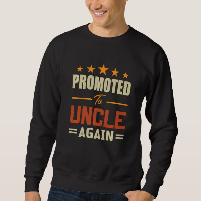 Vintage Promoted To Uncle Again   Sweatshirt (Front)