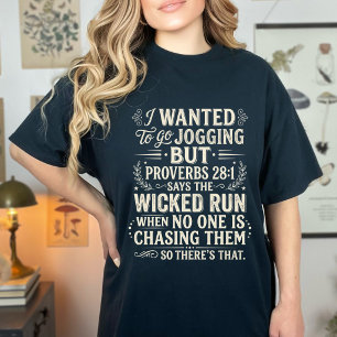 Vintage Proverbs 28:1 Jogging Humour Quote T-Shirt