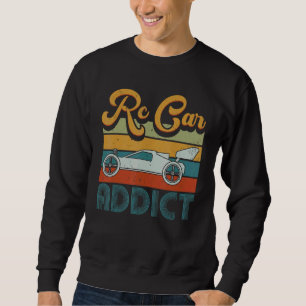 Vintage Rc Cars Racing Radio Controlled Cars Rc Ca Sweatshirt