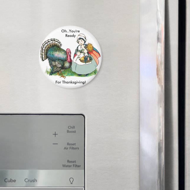 Vintage Ready For Thanksgiving Magnet (In Situ (Fridge))