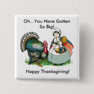 Vintage Ready For Thanksgiving Pin-Back Button