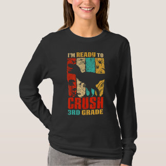 Vintage Ready To Crush 3rd Grade Dinosaur Back To  T-Shirt