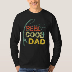 Vintage Reel Cool Dad Fishing Daddy Father's Day T-Shirt