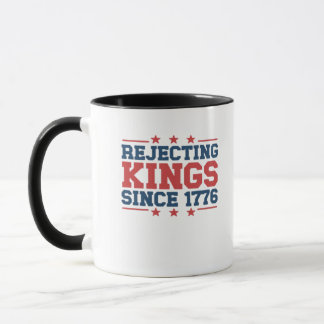 Vintage Rejecting Kings Since 1776 Classic Style Mug
