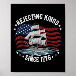 Vintage Rejecting Kings Since 1776 Patriotic Usa S Poster