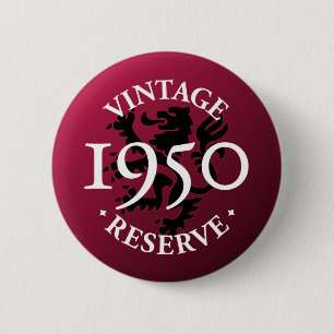 Vintage Reserve 1950 Pinback Button