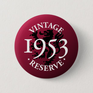 Vintage Reserve 1953 Pinback Button