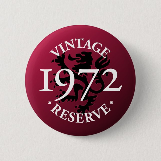 Vintage Reserve 1972 Pinback Button (Front)