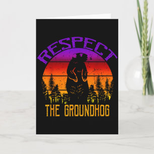 Vintage Respect The Groundhog Groundhog Day Card