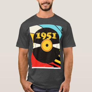 Vintage Retro 1951 Birthday Shirt Vinyl Music