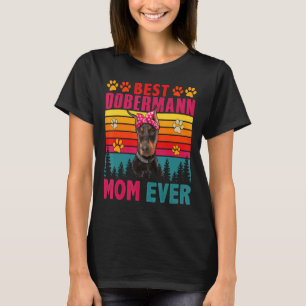 Vintage Retro Best Dobermann Mom Ever Cute Dog Hea T-Shirt