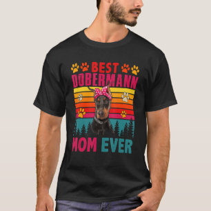 Vintage Retro Best Dobermann Mom Ever Cute Dog Hea T-Shirt
