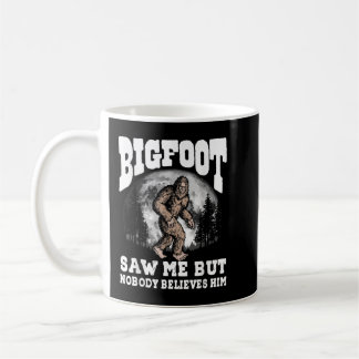 Vintage Retro Bigfoot Saw Me But No One Believes H Coffee Mug