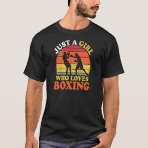 Vintage Retro Boxing Just A Girl Who Loves Boxing T-Shirt