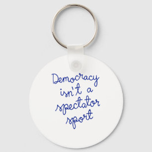 Vintage Retro Democracy Is Not A Spectator Srt Fun Keychain