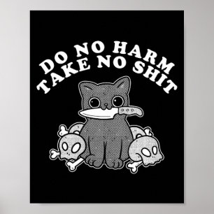 Vintage Retro Do No Harm Take No Funny Cat Humor G Poster