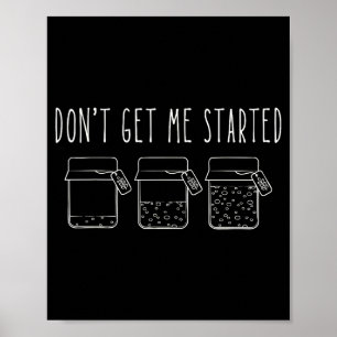 Vintage Retro Don't Get Me Started Sourdough Merry Poster