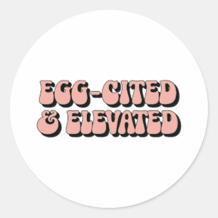 Vintage Retro Easter Joke Egg-cited And Elevated Classic Round Sticker