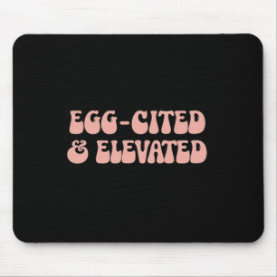 Vintage Retro Easter Joke Egg-cited And Elevated Mouse Pad