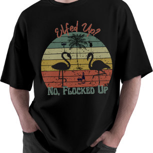 Vintage Retro "Elfed Up? No, Flocked Up Holiday T-Shirt